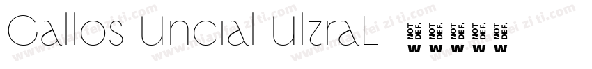 Gallos Uncial UltraL字体转换